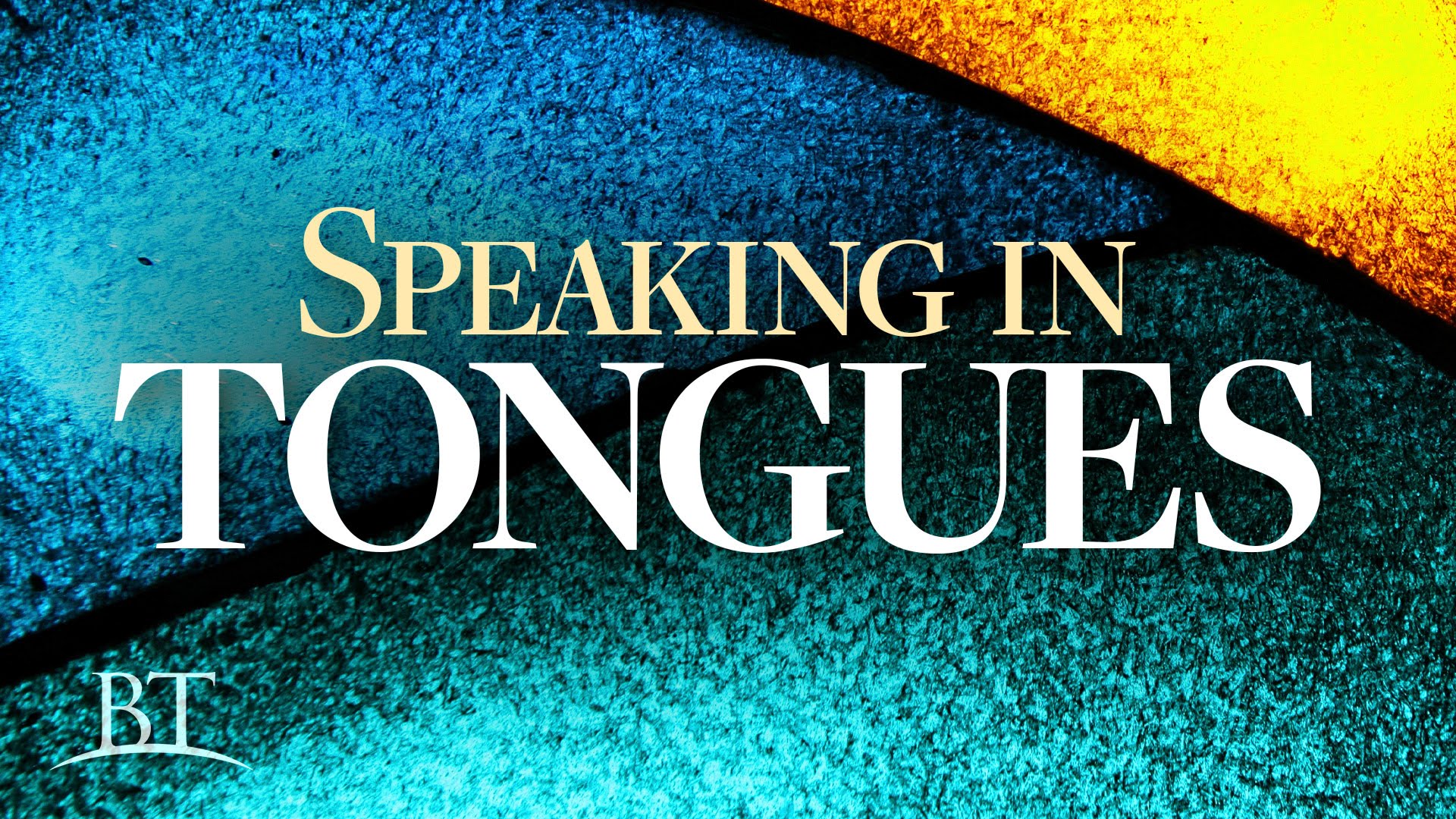 speaking-in-tongues-beyond-today