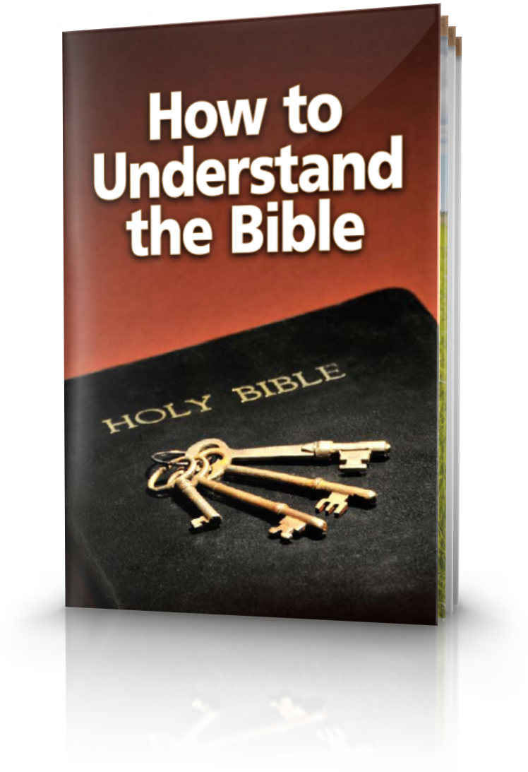How to Understand the Bible | United Church of God