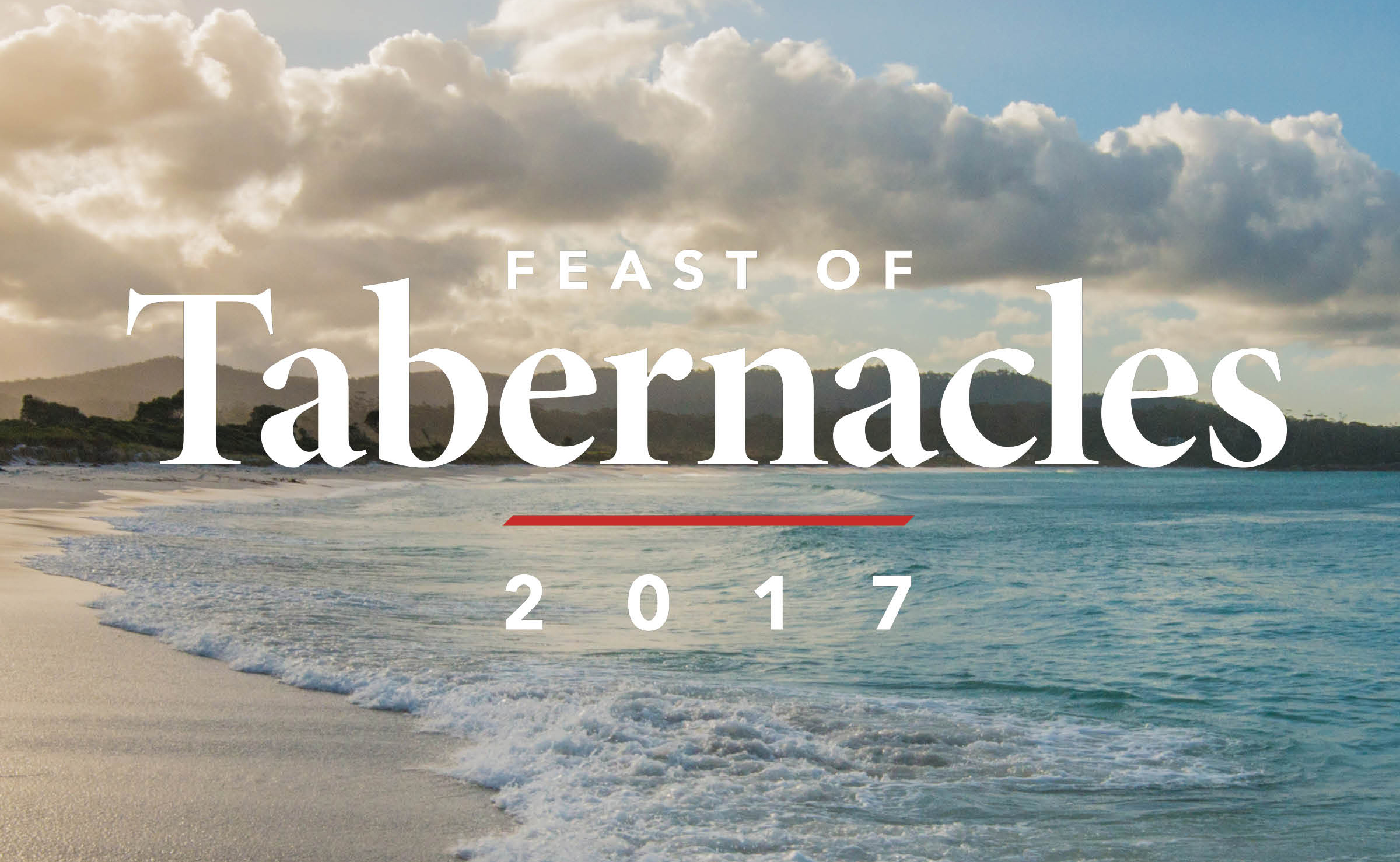 All 2017 Feast of Tabernacles Sites Will Be Posted Online United