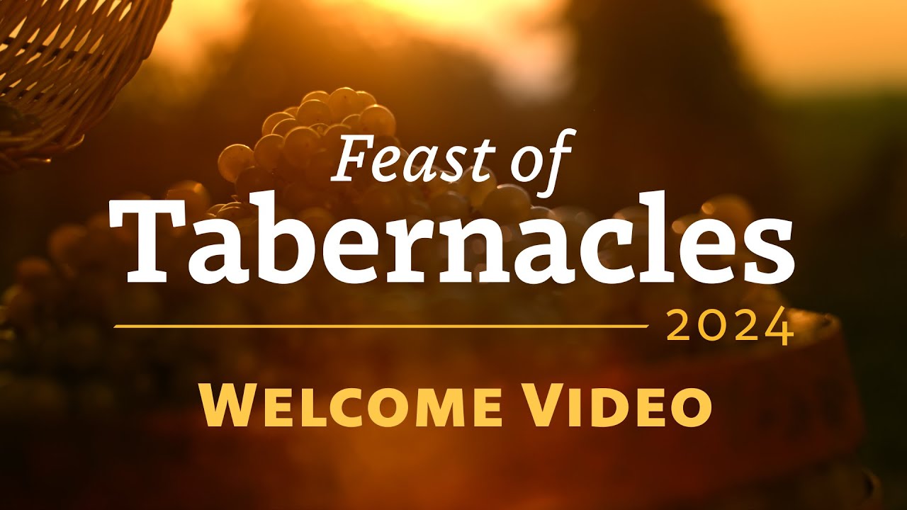 A Vision for Christ’s Future Kingdom | Feast of Tabernacles 2024 Welcome Video