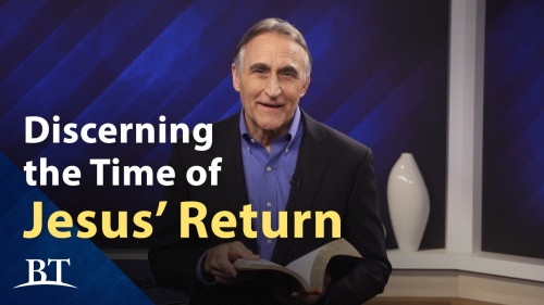 Beyond Today -- Discerning the Time of Jesus’ Return