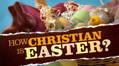 How Christian Is Easter?
