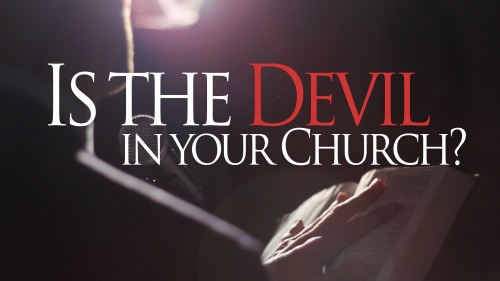 Is the Devil in Your Church?