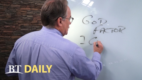 BT Daily: The God Factor