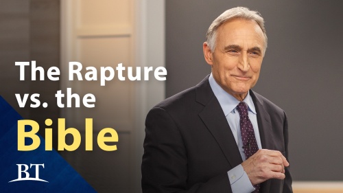 Beyond Today -- The Rapture Versus the Bible