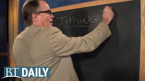 BT Daily -- What&#039;s Tithing?