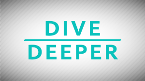 Dive Deeper March-April 2024