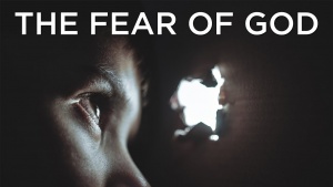 Sermon: The Fear of God