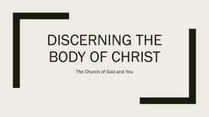 Discerning the Body of Christ - Delivered Out of Sin and Placed Into His Church