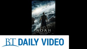 BT Daily: Review of Noah, The Movie