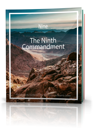 The Ten Commandments: Ninth Commandment