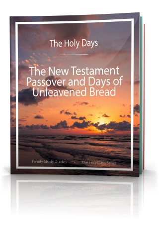 The New Testament Passover and Days of Unleavened Bread