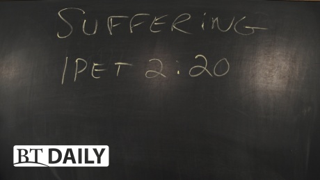 BT Daily Series - Suffering