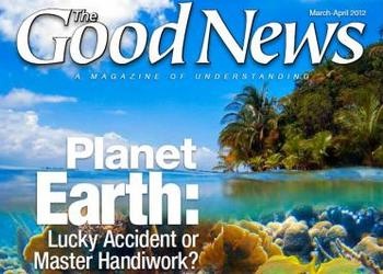 March - April 2012 Good News magazine
