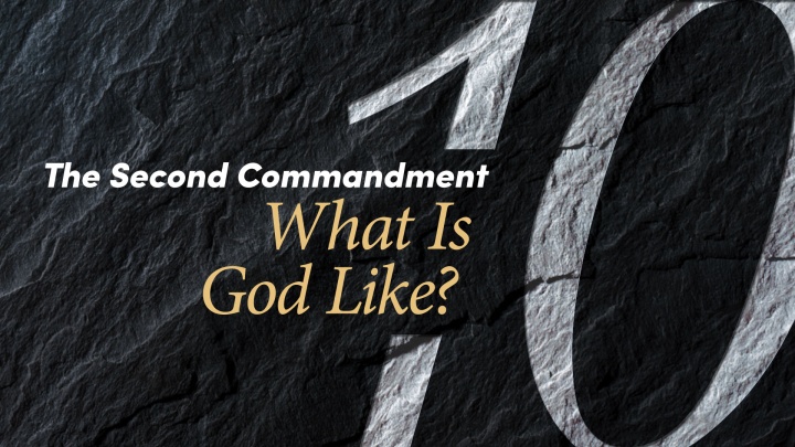 This is the title graphic of the Ten Commandments Bible study titled "What Is God Like?"