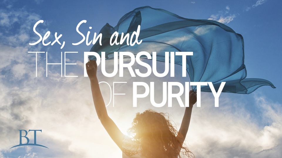 Sex Sin And The Pursuit Of Purity United Church Of God 5812