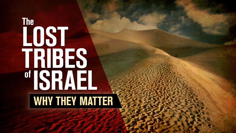 the-lost-tribes-of-israel-why-they-matter-united-church-of-god