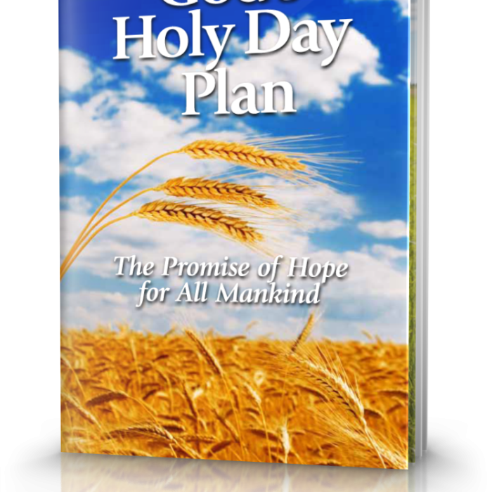 God‘s Holy Day Plan - The Promise of Hope for All Mankind