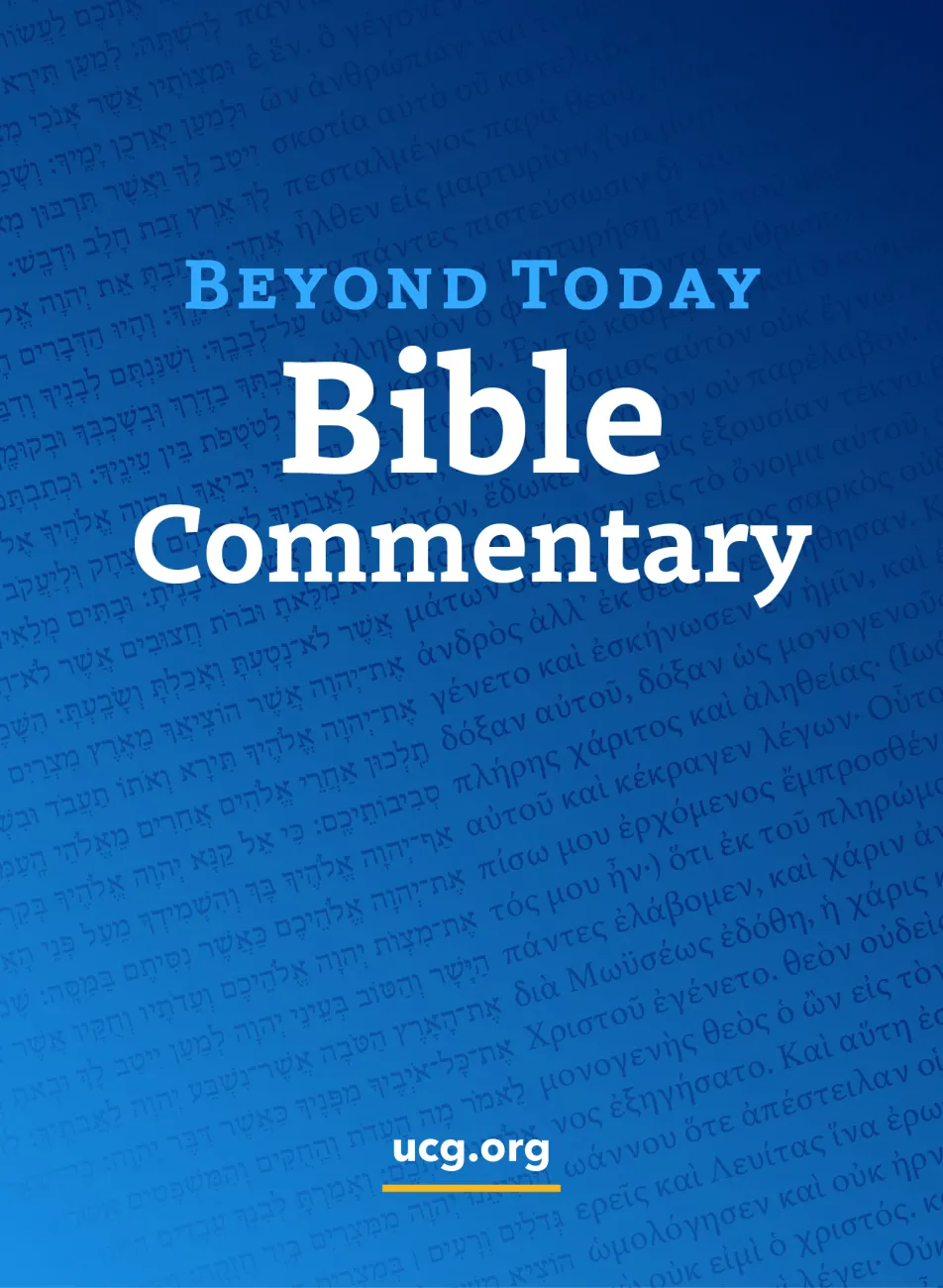 Beyond Today Bible Commentary